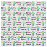 JESUS LOVES ME AND I LOVE JESUS FABRIC