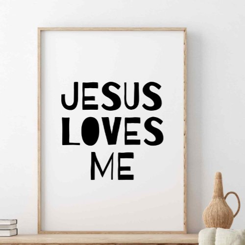 Jesus Loves Me Bible Verse Scripture Poster