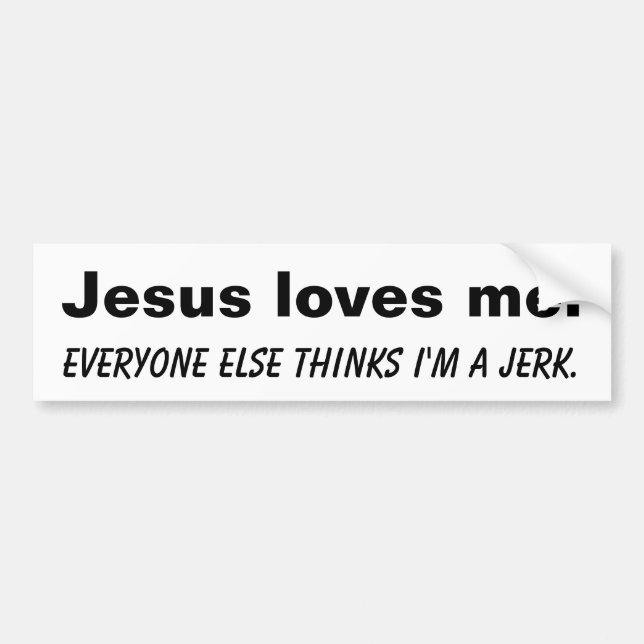 Jesus loves me bumper sticker (Front)
