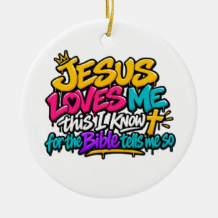 Jesus Loves me Ceramic Ornament
