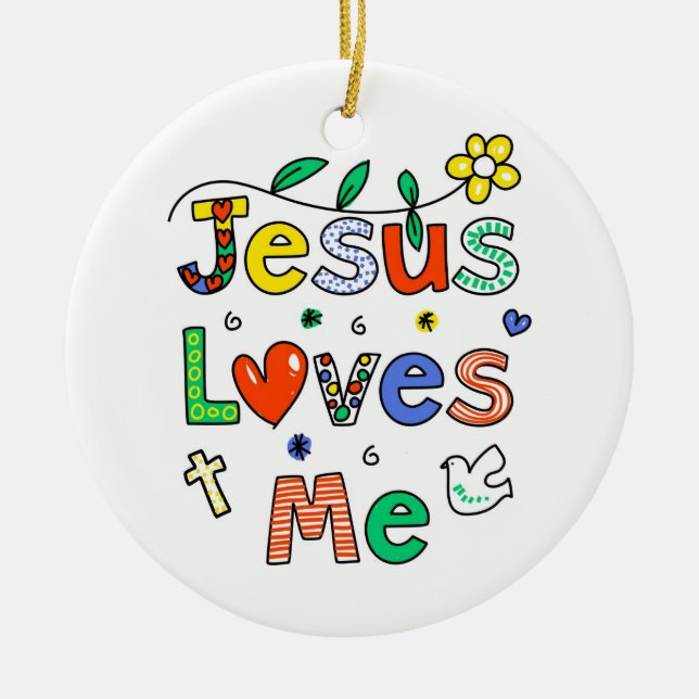 Jesus Loves Me Ceramic Ornament (Front)
