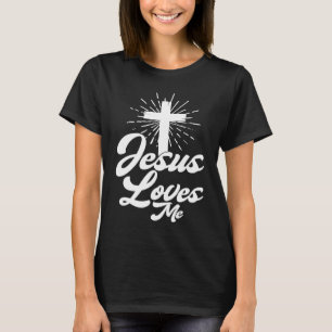 Jesus Loves Me Church Cross Believer Religion T-Shirt