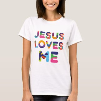 Jesus Loves Me Colorful Text T-Shirt