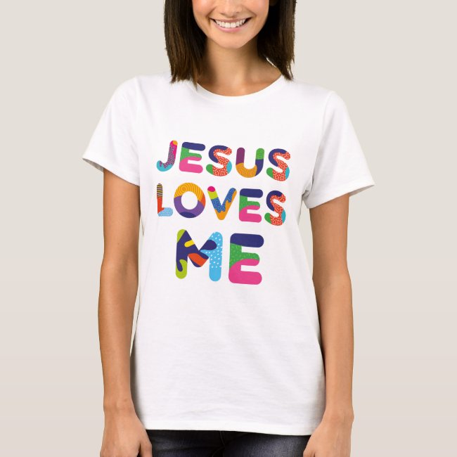 Jesus Loves Me Colorful Text