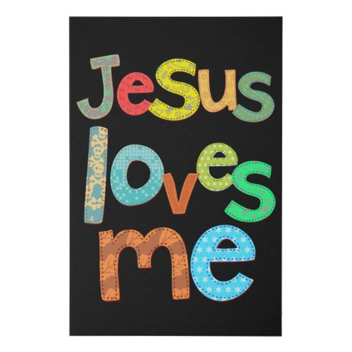 Jesus Loves  Me Faux Canvas Print