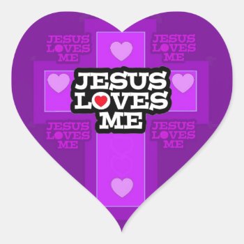 Jesus Loves Me. Heart Sticker by religiononline at Zazzle
