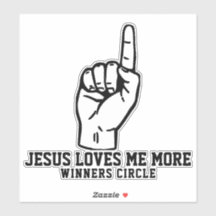 JESUS LOVES ME MORE - Winners Circle
