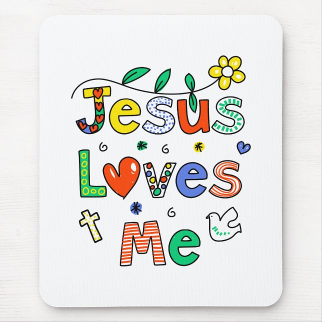 Jesus Loves Me Mouse Pad (Front)