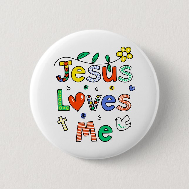 Jesus Loves Me Pinback Button (Front)