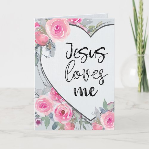 Jesus Loves Me Pink Roses Valentines Day Holiday Card