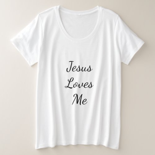 Jesus Loves Me Plus Size T_Shirt