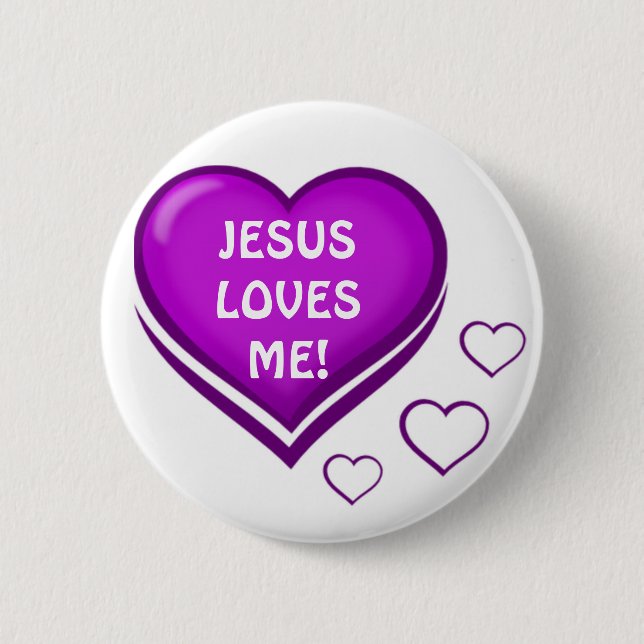 Jesus Loves Me!_ Purple Heart-Loves_ Pinback Button (Front)