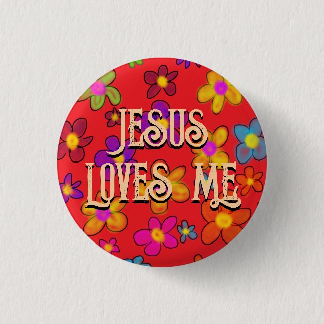 Jesus Loves Me Retro Flower Pattern Red Button (Front)