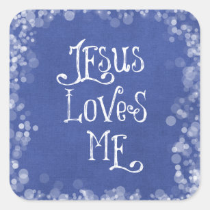 Jesus Loves Me Square Sticker