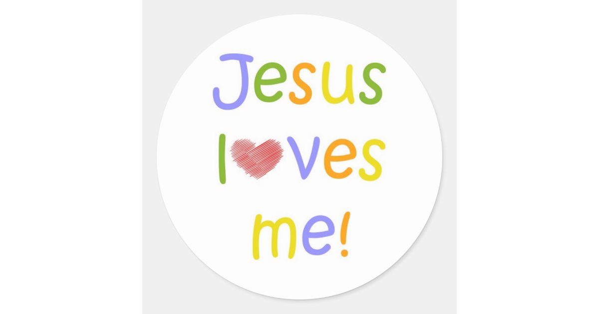 Jesus Loves Me Sticker//White Classic Round Sticker Zazzle