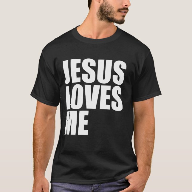 JESUS LOVES ME T-Shirt (Front)