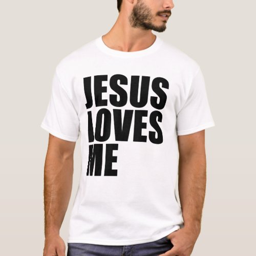 JESUS LOVES ME T_Shirt