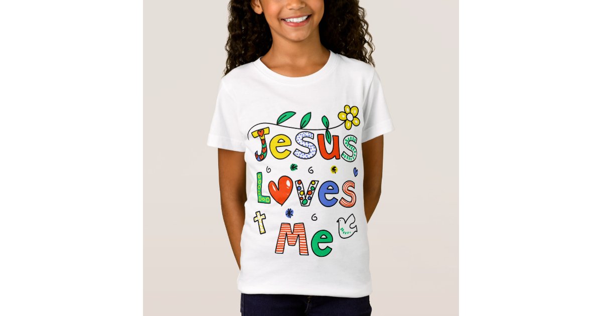 jesus loves me shirt