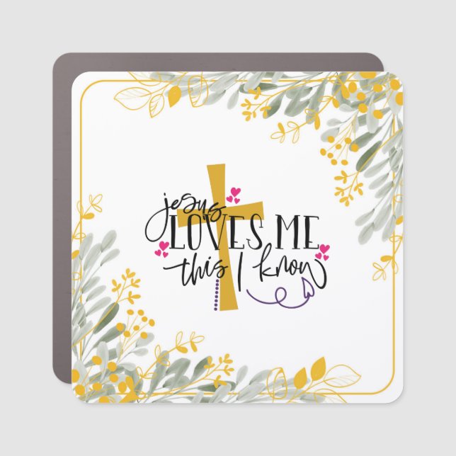 Jesus Loves Me This I Know, Cross and Flowers Car Magnet (Front)