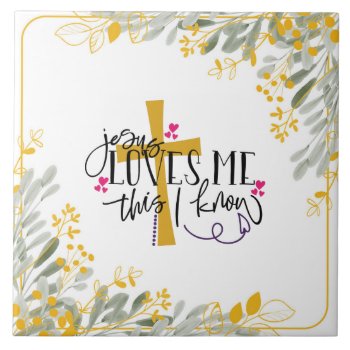 Jesus Loves Me This I Know Cross And Flowers Ceramic Tile by CChristianDesigns at Zazzle