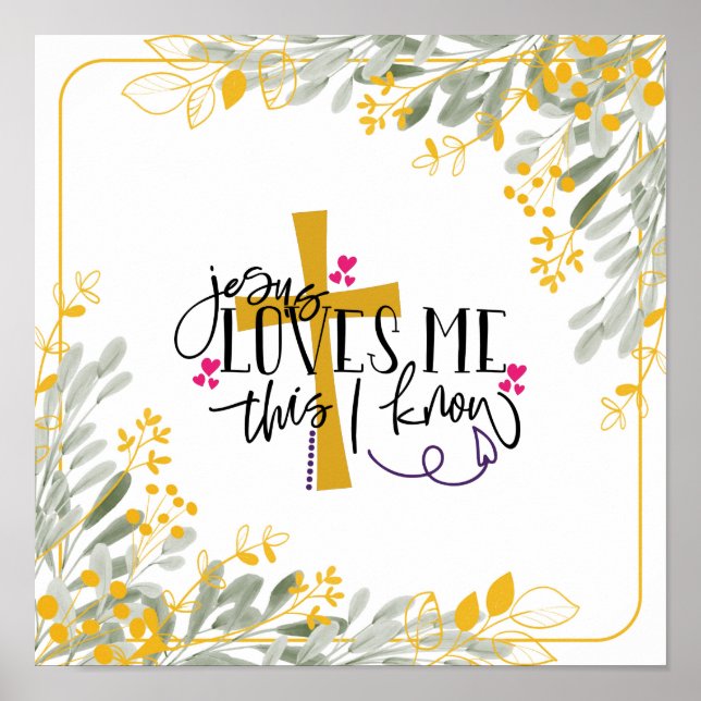 Jesus Loves Me This I Know, Cross and Flowers Poster (Front)