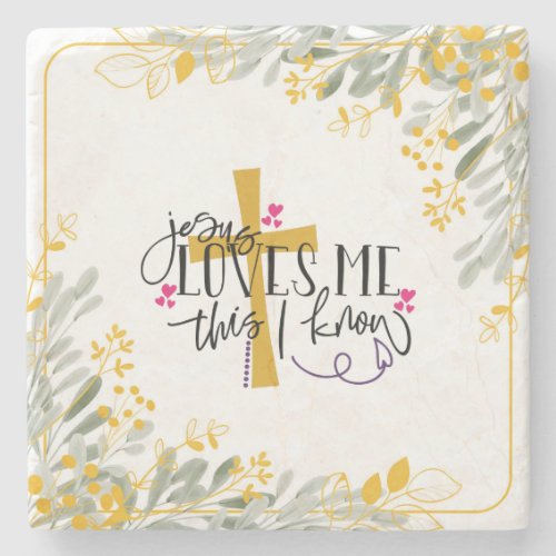 Jesus Loves Me This I Know Cross and Flowers Stone Coaster