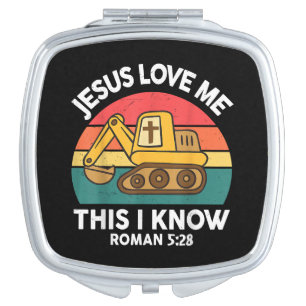 Jesus Loves Me This I Know Excavator Christian Compact Mirror
