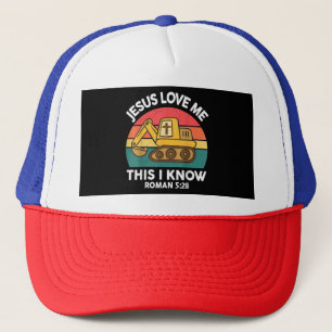 Jesus Loves Me This I Know Excavator Christian Trucker Hat