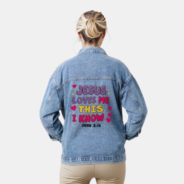 Jesus Loves Me This I Know | Faith-Inspired Denim  Jacket (Model)