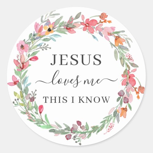 Jesus Loves Me Watercolor Floral Wreath Classic Round Sticker