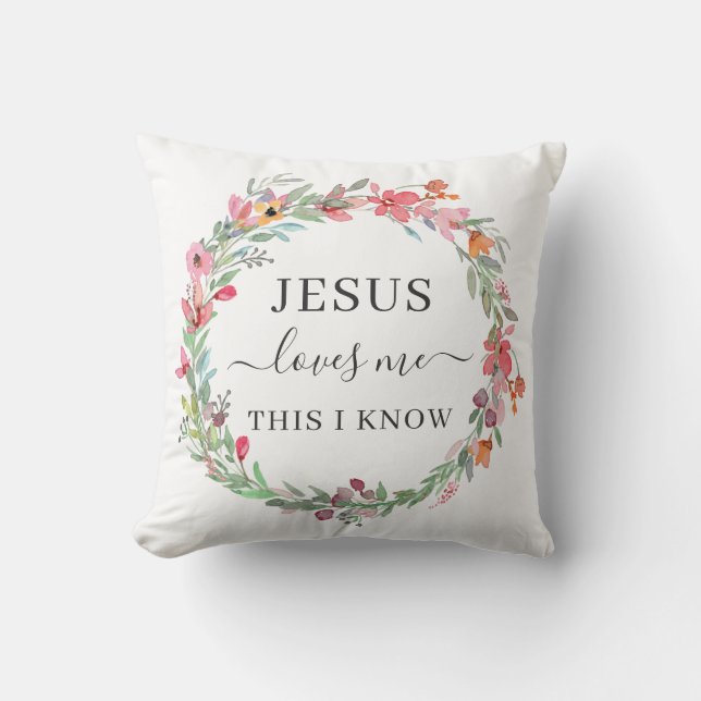 Jesus Loves Me Watercolor Floral Wreath Throw Pillow (Front)
