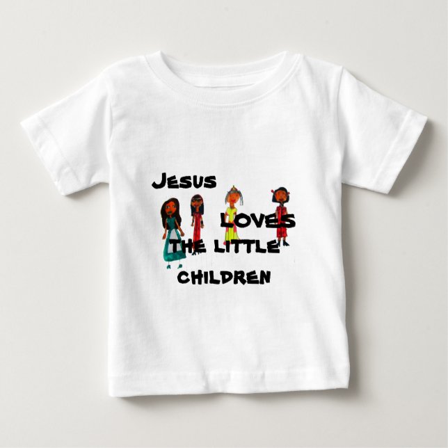 Jesus Loves the Little Children Baby T-Shirt (Front)