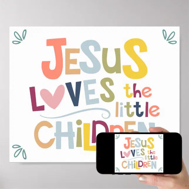 Jesus Loves The Little Children Kids Christian Pos Poster | Zazzle