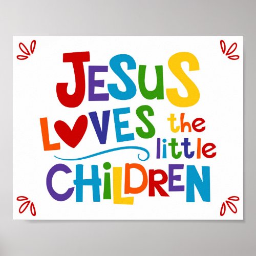 Jesus Loves The Little Children Kids Christian Poster