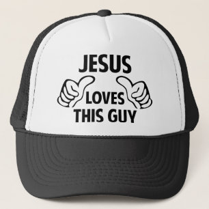 Jesus Loves This Guy Trucker Hat