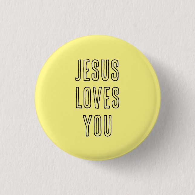Jesus Loves You Add name Yellow & Black Christian Button (Front)