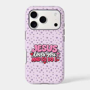 Jesus loves you and so do I iPhone 17 Pro Case