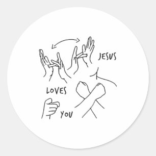 Jesus Loves You Asl Sign Language Christian Classic Round Sticker