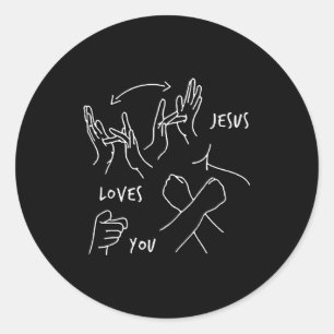 Jesus Loves You Asl Sign Language Christian Classic Round Sticker