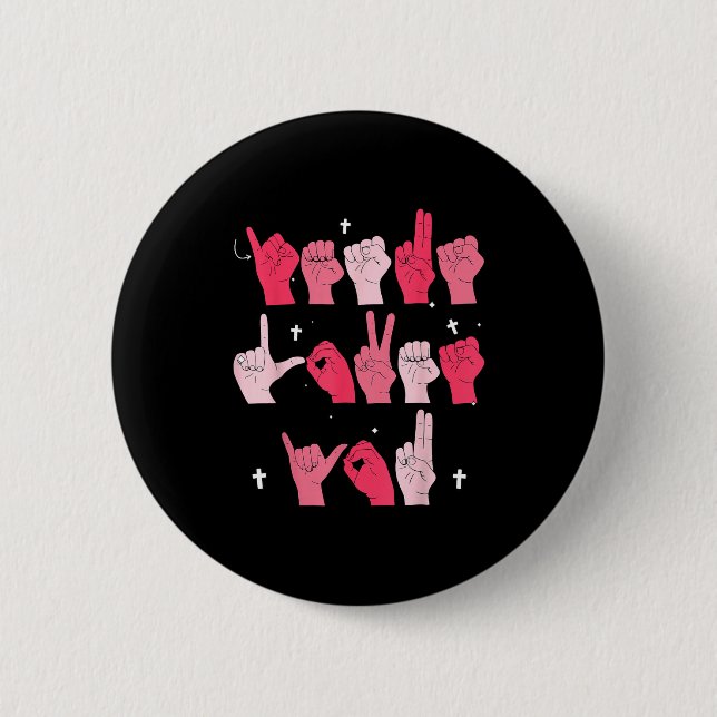 Jesus Loves You Asl Sign Language Christian Valent Button (Front)