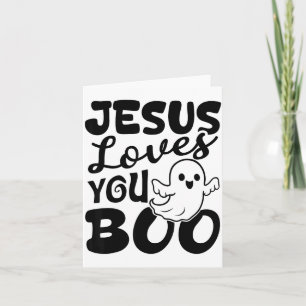 Jesus Loves You Boo Christian Halloween Ghost Funn Card