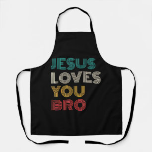 Jesus Loves You Bro, Funny Christian Faith Retro Apron