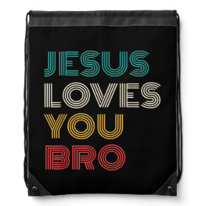 Jesus Loves You Bro, Funny Christian Faith Retro Drawstring Bag
