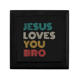 Jesus Loves You Bro, Funny Christian Faith Retro Gift Box