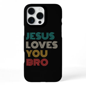 Jesus Loves You Bro, Funny Christian Faith Retro iPhone 16 Pro Max Case