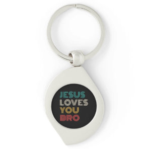 Jesus Loves You Bro, Funny Christian Faith Retro Keychain