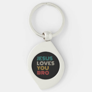 Jesus Loves You Bro, Funny Christian Faith Retro Keychain