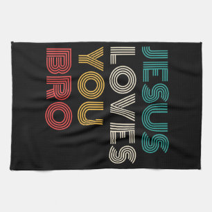 Jesus Loves You Bro, Funny Christian Faith Retro Kitchen Towel