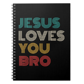 Jesus Loves You Bro, Funny Christian Faith Retro Notebook