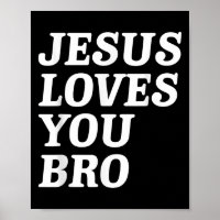 Jesus Loves You Bro, Funny Christian Faith Retro V